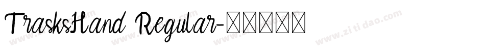 TrasksHand Regular字体转换